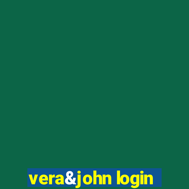 vera&john login